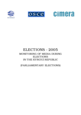 Monitoring of election campaign coverage in the media of the Kyrgyz Republic (Parliamentary Elections 2005)