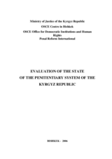 Evaluation of the state of the penitentiary system of the Kyrgyz Republic